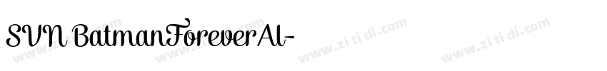 SVN BatmanForeverAl字体转换